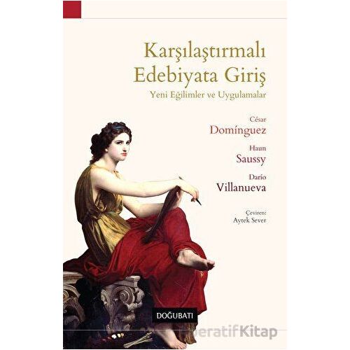Karşılaştırmalı Edebiyata Giriş -Yeni Eğilimler ve Uygulamalar