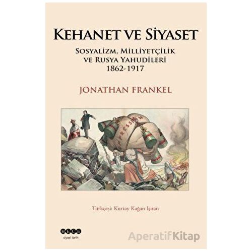 Kehanet ve Siyaset - Jonathan Frankel - Hece Yayınları