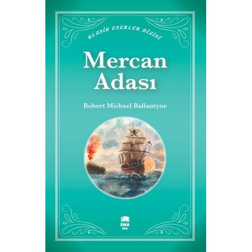 Mercan Adası - Robert Michael Ballantyne - Ema Genç