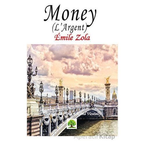 Money (L’Argent) - Emile Zola - Platanus Publishing
