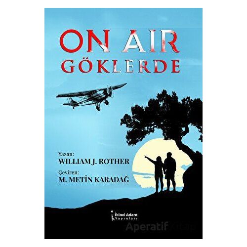 On Air Göklerde - Metin Karadağ - İkinci Adam Yayınları