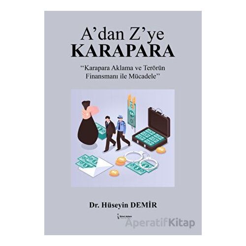 A’dan Z’ye Karapara - Hüseyin Demir - İkinci Adam Yayınları