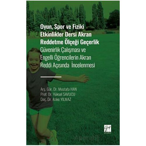 Oyun, Spor ve Fiziki Etkinlikler Dersi Akran Reddetme Ölçeği Geçerlik - Mustafa Han - Gazi Kitabevi