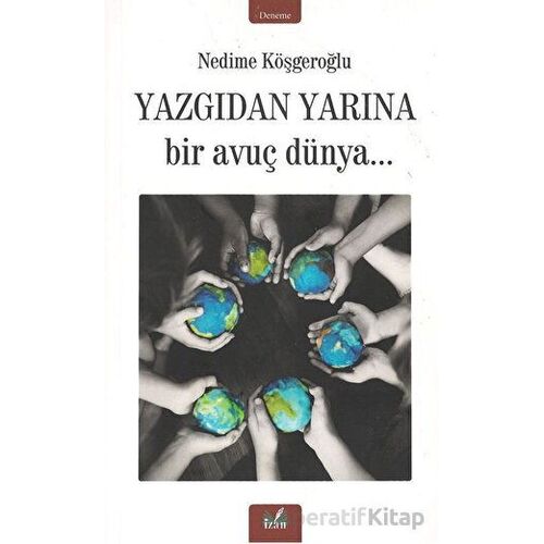 Yazgıdan Yarına - Nedime Köşgeroğlu - İzan Yayıncılık