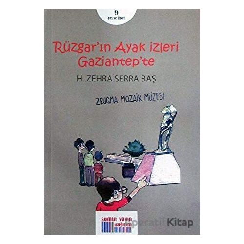 Rüzgarın Ayak İzleri Gaziantepte - H. Zehra Serra Baş - Somut Yayınları