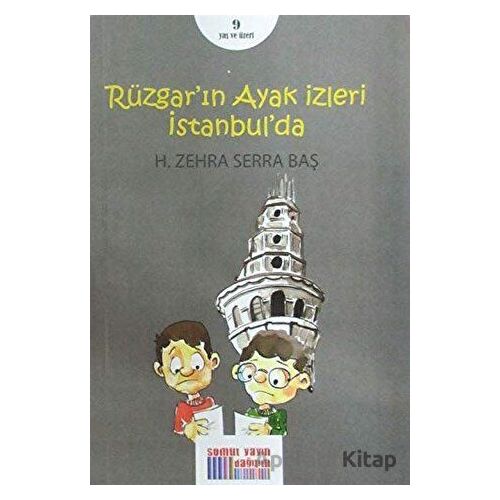 Rüzgarın Ayak İzleri İstanbulda - H. Zehra Serra Baş - Somut Yayınları