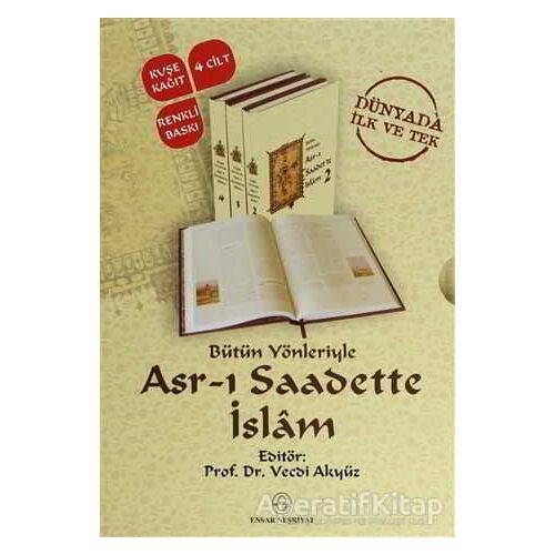 Bütün Yönleriyle Asr-ı Saadette İslam (4 Kitap Takım) - Vecdi Akyüz - Ensar Neşriyat