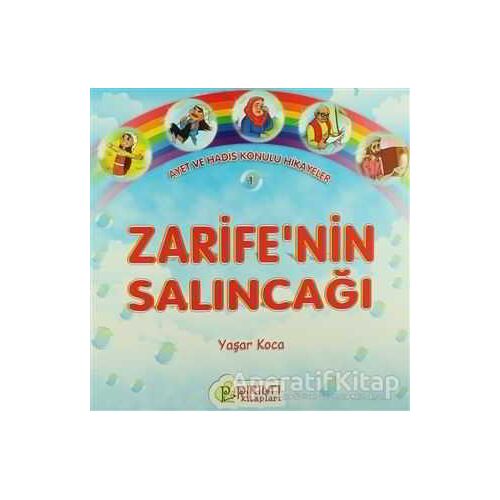 Zarifenin Salıncağı - Yaşar Koca - Pırıltı Kitapları - Erkam