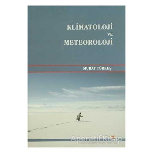 Klimatoloji ve Meteoroloji - Murat Türkeş - Kriter Yayınları