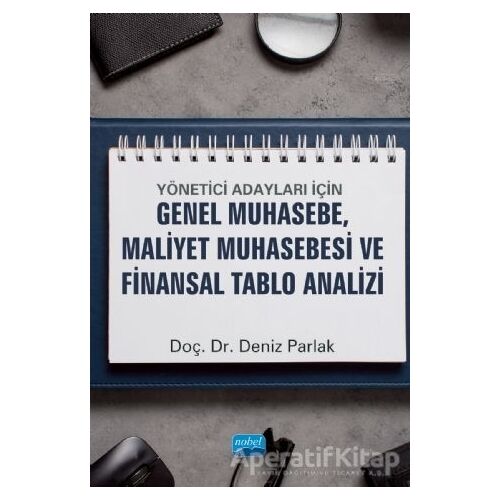 Yönetici Adayları İçin Genel Muhasebe, Maliyet Muhasebesi ve Finansal Tablo Analizi
