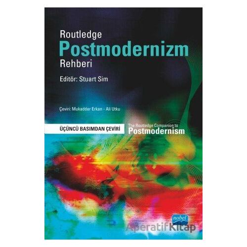 Routledge Postmodernizm Rehberi - Stuart Sim - Nobel Akademik Yayıncılık