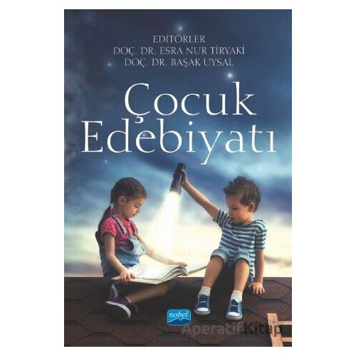 Çocuk Edebiyatı - Başak Uysal - Nobel Akademik Yayıncılık