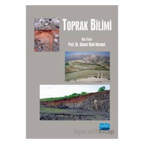 Toprak Bilimi - Kolektif - Nobel Akademik Yayıncılık