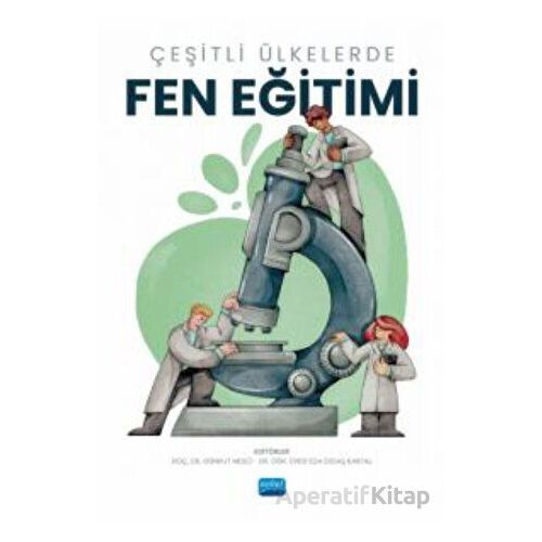 Çeşitli Ülkelerde Fen Eğitimi - Kolektif - Nobel Akademik Yayıncılık