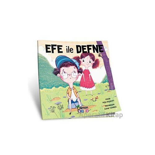 Efe ile Defne - Ayşıl Akşehirli - limonKIDS