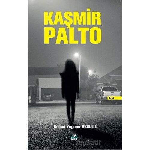 Kaşmir Palto - Gülçin Yağmur Akbulut - İzan Yayıncılık