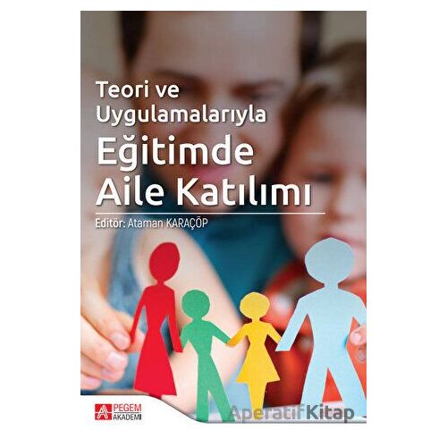 Eğitimde Aile Katılımı - Tufan İnaltekin - Pegem Akademi Yayıncılık