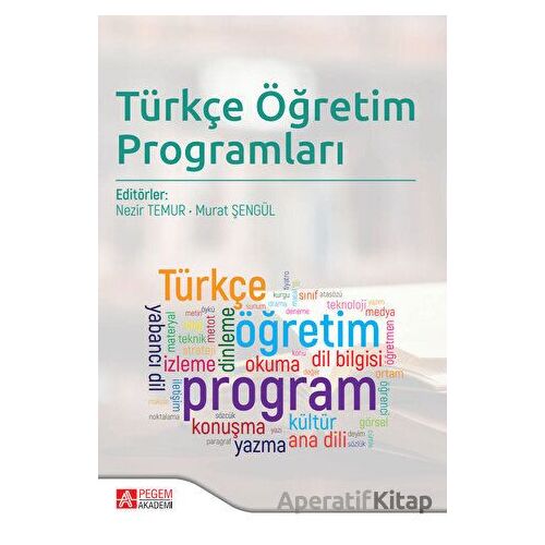 Türkçe Öğretim Programları - Kolektif - Pegem Akademi Yayıncılık
