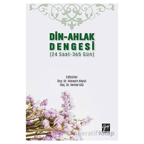 Din-Ahlak Dengesi - Hüseyin Akyüz - Gazi Kitabevi