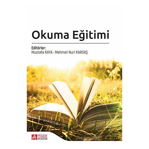 Okuma Eğitimi - Kolektif - Pegem Akademi Yayıncılık