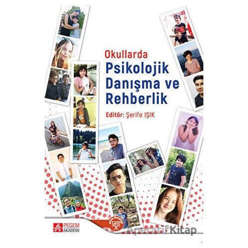 Okullarda Psikolojik Danışma ve Rehberlik - Kolektif - Pegem Akademi Yayıncılık