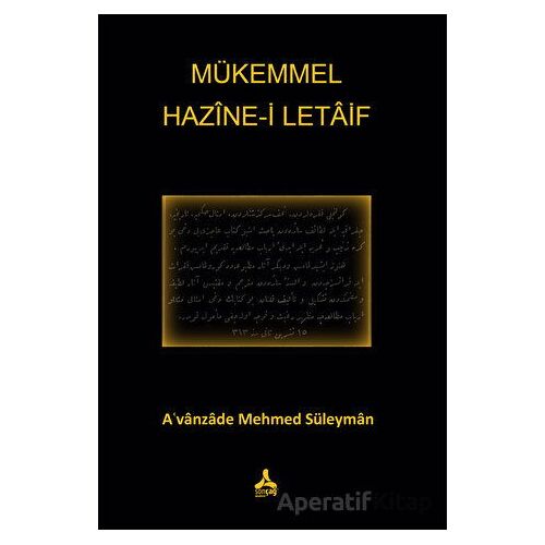 Mükemmel Hazine-i Letaif - Avanzade Mehmed Süleyman - Sonçağ Yayınları