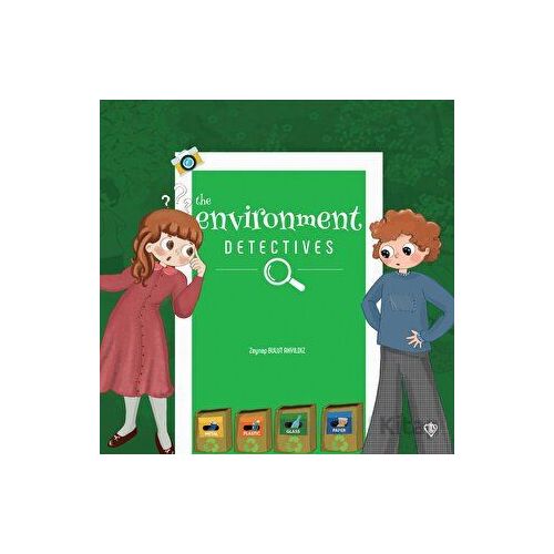 The Environment Detectives - Zeynep Bulut Akyıldız - Türkiye Diyanet Vakfı Yayınları