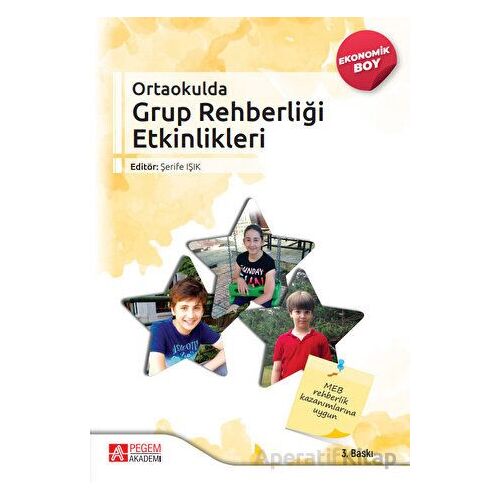 Ortaokulda Grup Rehberliği Etkinlikleri (Ekonomik Boy) - Şerife Işık - Pegem Akademi Yayıncılık
