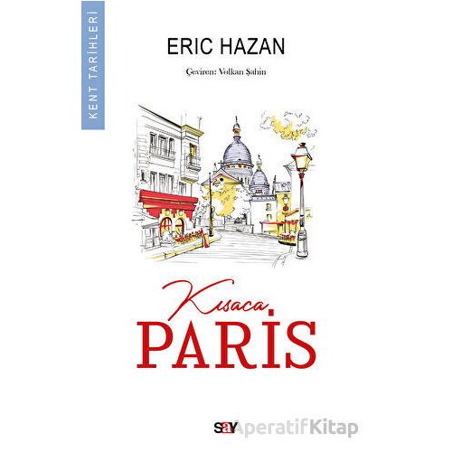 Kısaca Paris - Eric Hazan - Say Yayınları