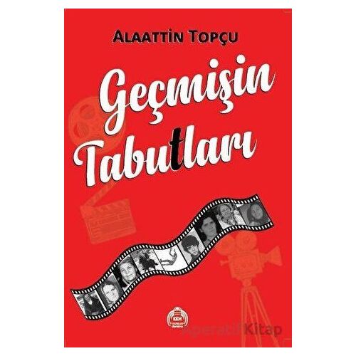 Geçmişin Tabutları - Alaattin Topçu - Kekeme Yayınları