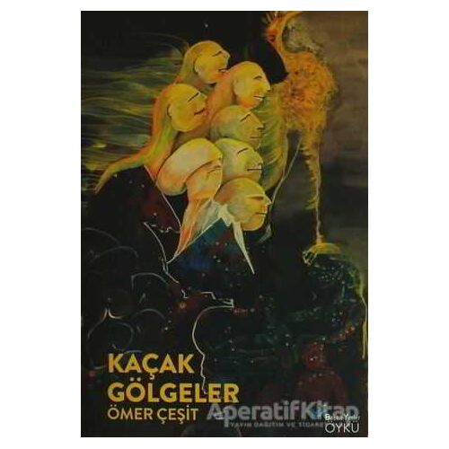 Kaçak Gölgeler - Ömer Çeşit - Başka Yerler Yayınları
