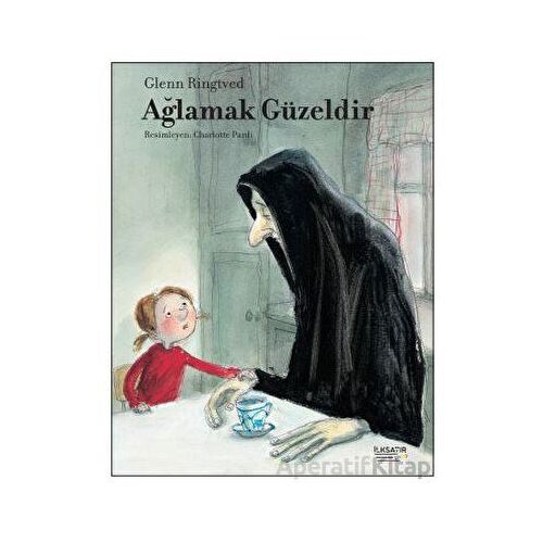 Ağlamak Güzeldir - Glenn Ringtved - İlksatır Yayınevi