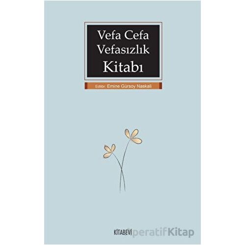 Vefa Cefa Vefasızlık Kitabı - Kolektif - Kitabevi Yayınları