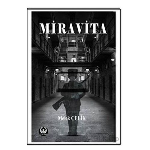 Miravita - Melek Çelik - Myrina Yayınları