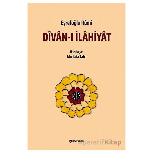 Divan-ı İlahiyat / Eşrefoğlu Rumi - Eşrefoğlu Rumi - H Yayınları