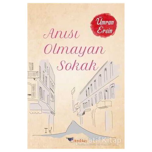 Anısı Olmayan Sokak - Ümran Ersin - Boyalıkuş Yayınları