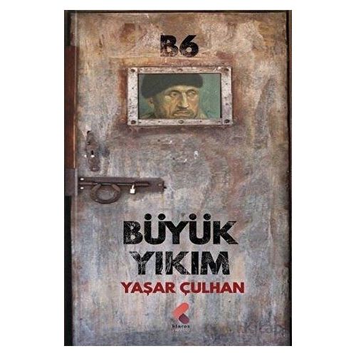 Büyük Yıkım - Yaşar Çulhan - Klaros Yayınları