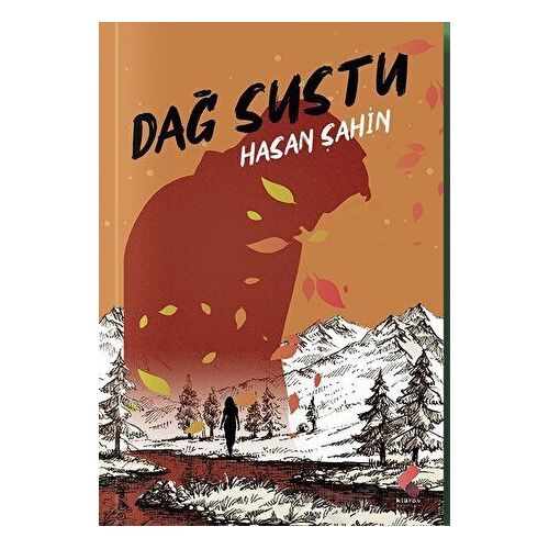 Dağ Sustu - Hasan Şahin - Klaros Yayınları