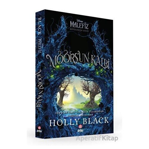 Disney Malefiz Kötülüğün Gücü: Moorsun Kalbi - Holly Black - Beta Byou