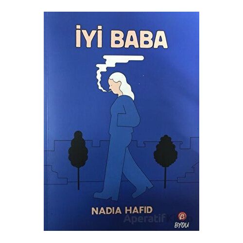 İyi Baba - Nadia Hafid - Beta Byou