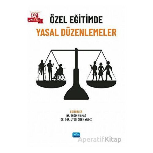 Özel Eğitimde Yasal Düzenlemeler - Kolektif - Nobel Akademik Yayıncılık