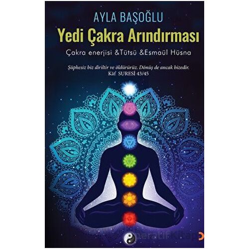 Yedi Çakra Arındırması - Ayla Başoğlu - Cinius Yayınları