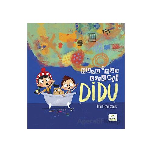 Nunu’nun Kardeşi Didu - Özlem Fedai Korçak - Elma Çocuk