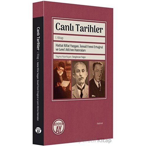 Canlı Tarihler - 1. Kitap - Kolektif - Büyüyen Ay Yayınları