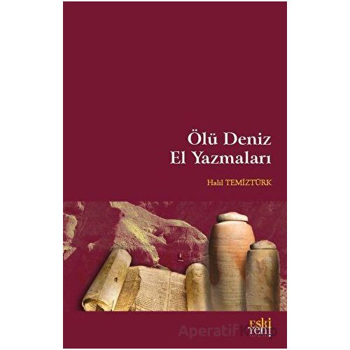 Ölü Deniz El Yazmaları - Halil Temiztürk - Eski Yeni Yayınları