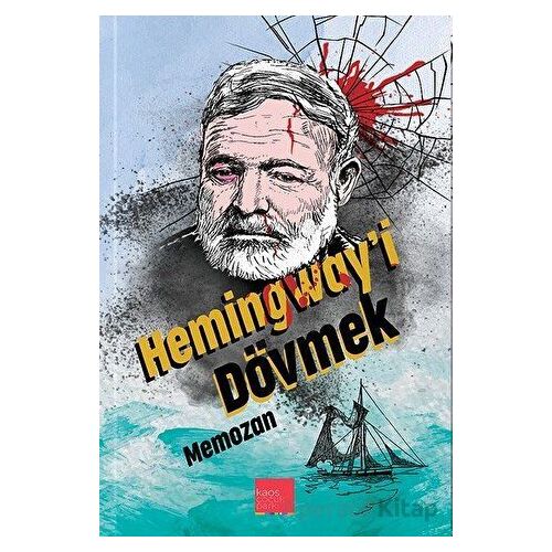 Hemingwayi Dövmek - Memozan - Kaos Çocuk Parkı Yayınları