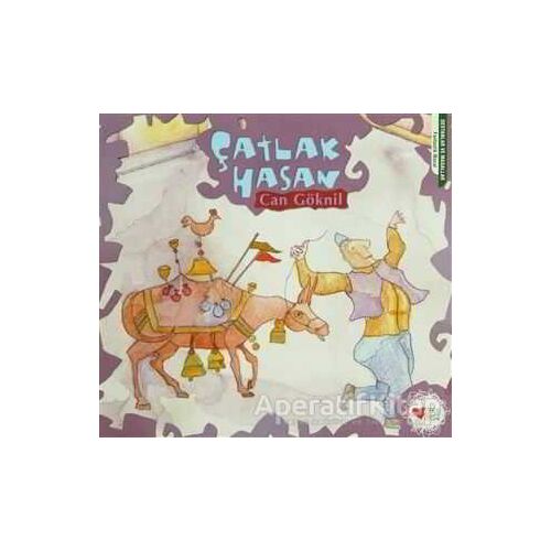 Çatlak Hasan - Can Göknil - Can Çocuk Yayınları