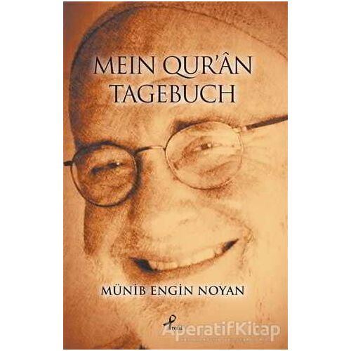 Mein Qur’an Tagebuch - Münib Engin Noyan - Profil Kitap