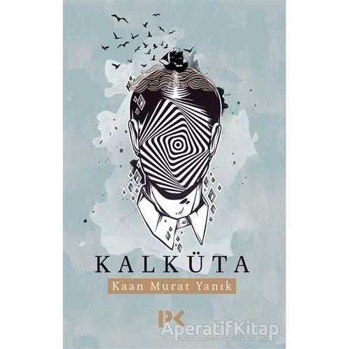 Kalküta - Kaan Murat Yanık - Profil Kitap