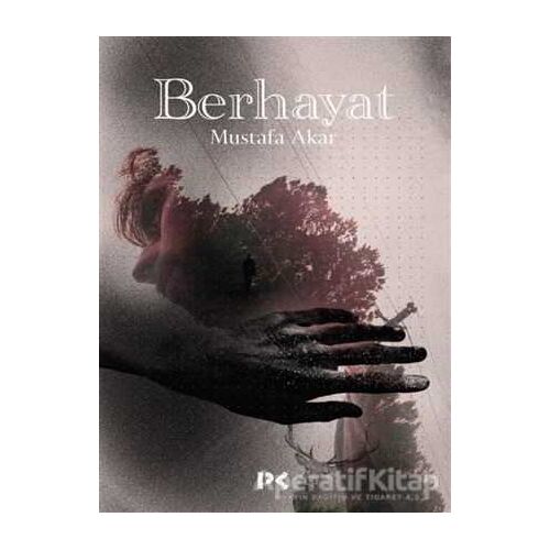 Berhayat - Mustafa Akar - Profil Kitap